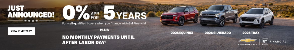 2026 Chevy Silverado, Equinox and Trax. 0% APR for 5 years for well-qualified buyers when you fin...